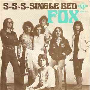 Fox  - S-S-S-Single Bed download mp3 flac
