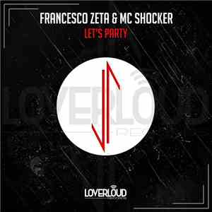 Francesco Zeta & MC Shocker - Let's Party download mp3 flac