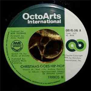 Francis M / Jamie Rivera - Christmas Goes Hip-Hop / Araw-Araw Pasko download mp3 flac