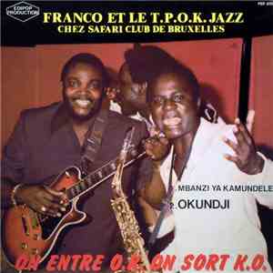 Franco Et Le T.P.O.K. Jazz - Chez Safari Club De Bruxelles download mp3 flac