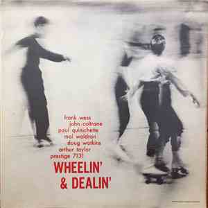 Frank Wess, John Coltrane, Paul Quinichette, Mal Waldron, Doug Watkins, Arthur Taylor, The Prestige All Stars - Wheelin' & Dealin' download mp3 flac