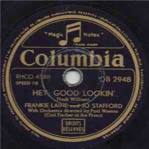 Frankie Laine And Jo Stafford With Paul Weston And His Orchestra - Hey, Good Lookin' / Gambella download free