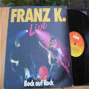 Franz K. - Bock Auf Rock - Live download free
