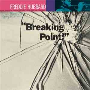 Freddie Hubbard - Breaking Point download mp3 flac