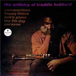 Freddie Hubbard - The Artistry Of Freddie Hubbard download mp3 flac