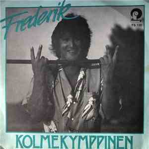 Frederik  - Kolmekymppinen / Mariana download free