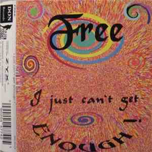 Free  - I Just Can't Get Enough! download mp3 flac