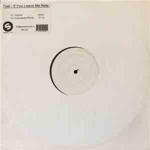 Fuel  - If You Leave Me Now download free