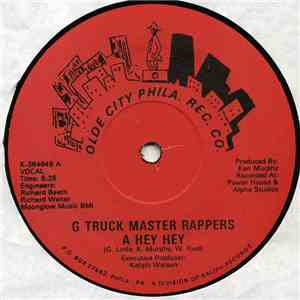 G Truck Master Rappers - A Hey Hey download mp3 flac