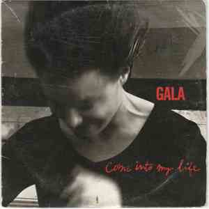 Gala - Come Into My Life download mp3 flac