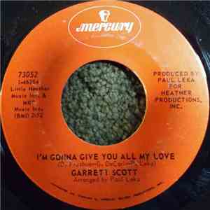 Garrett Scott - I'm Gonna Give You All My Love / Now That I Love You download mp3 flac