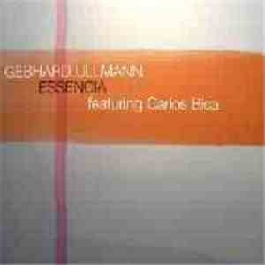 Gebhard Ullmann - Gebhard Ullmann Essencia Featuring Carlos Bica download mp3 flac