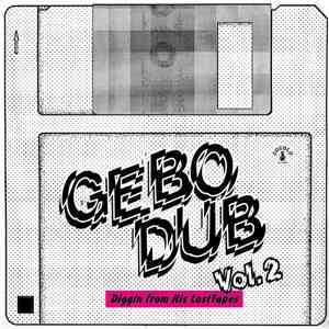 Gebo  - Gebo Dub Vol​.​2 download mp3 flac