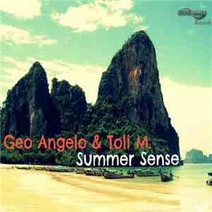 Geo Angelo & Toli M. - Summer Sense download mp3 flac