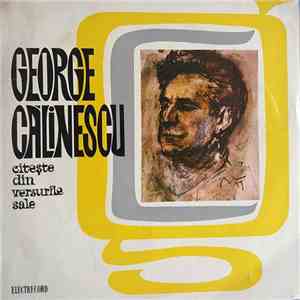 George Călinescu - Citește Din Versurile Sale download mp3 flac