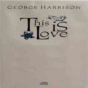 George Harrison - This Is Love download free