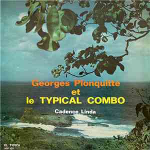 Georges Plonquitte & Le Typical Combo - Cadence Linda download mp3 flac