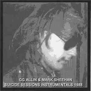GG Allin - Suicide Sessions Instrumentals 1988 download mp3 flac