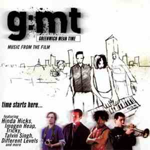 GMT - G:MT - Greenwich Mean Time (Music From The Film) download mp3 flac