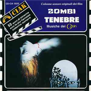 Goblin - Zombi - Tenebre (Colonne Sonore Originali Dei Film) download mp3 flac
