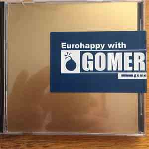 GomerPyle - Eurohappy with GomerPyle download free