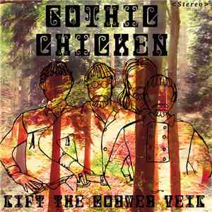 Gothic Chicken - Lift The Cobweb Veil download free Gothic Chicken - Lift The Cobweb Veil download mp3 flac