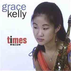 Grace Kelly  - Times Too download mp3 flac