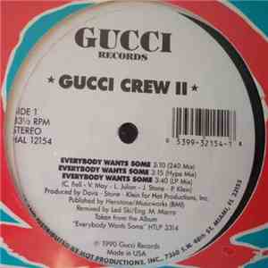 Gucci Crew II - Everybody Wants Some download mp3 flac