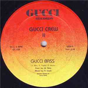 Gucci Crew II - Gucci Bass download mp3 flac