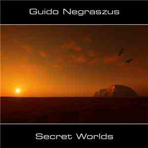 Guido Negraszus - Secret Worlds download mp3 flac