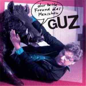 Guz - Der Beste Freund Des Menschen download mp3 flac