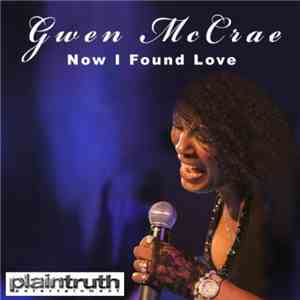Gwen McCrae - Now I Found Love download mp3 flac