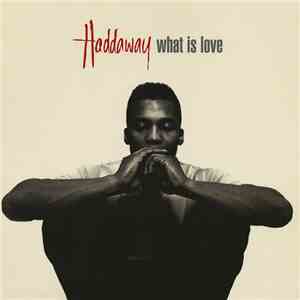 Haddaway - What Is Love download free