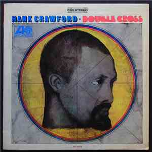 Hank Crawford - Double Cross download mp3 flac