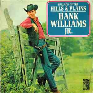 Hank Williams Jr. - Ballads Of The Hills And Plains download mp3 flac