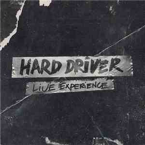 Hard Driver - Live Experience download mp3 flac