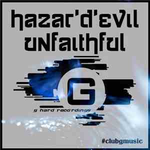Hazar'D'evil - Unfaithful download mp3 flac