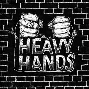 Heavy Hands  - Demo ’16 download free