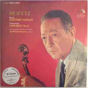 Heifetz, New Symphony Orchestra Of London Conducted By Sir Malcolm Sargent, Vieuxtemps / Bruch - Scottish Fantasy / Concerto No. 5 download mp3 flac