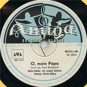 Heinz Becker Mit Seinen Solisten - O, Mein Papa / Mondnacht Auf Der Heide download mp3 flac