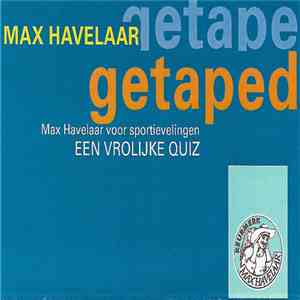 Henk Westbroek - Max Havelaar Getaped (Max Havelaar voor Sportievelingen Een Vrolijke Quiz) download mp3 flac