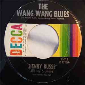 Henry Busse And His Orchestra - Hot Lips / The Wang Wang Blues download mp3 flac
