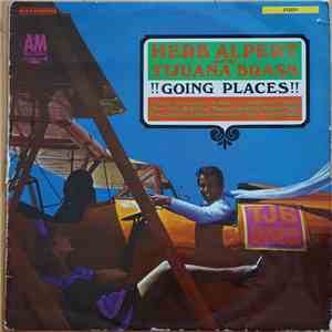 Herb Alpert And The Tijuana Brass - !!Going Places!! download free
