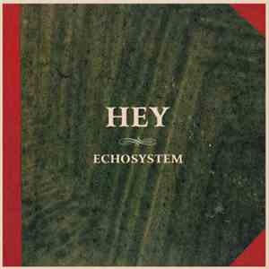 Hey  - Echosystem download free