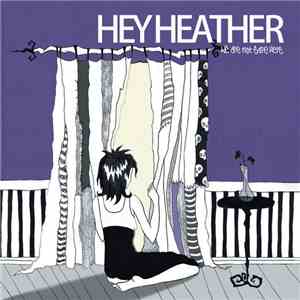 Hey Heather - We Are Not Safe Here download mp3 flac