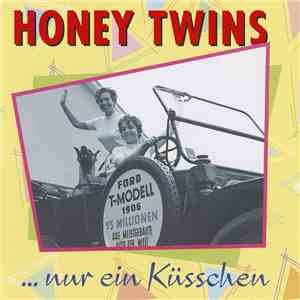 Honey Twins - ...Nur Ein Küsschen download mp3 flac