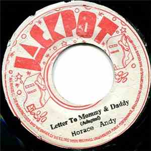 Horace Andy / Jah Woosh - Letter To Mommy And Daddy / My Dedication download mp3 flac