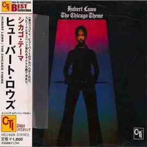 Hubert Laws - The Chicago Theme download mp3 flac
