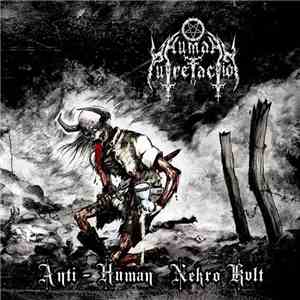 Human Putrefaction - Anti-Human Nekro Kvlt download mp3 flac