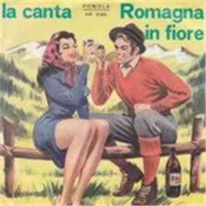I Romagnoli - La Canta / Romagna In Fiore download mp3 flac